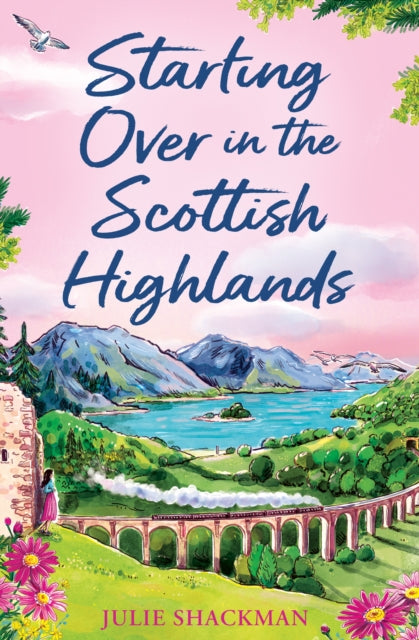 Starting Over in the Scottish Highlands