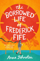 BORROWED LIFE OF FREDERICK PB