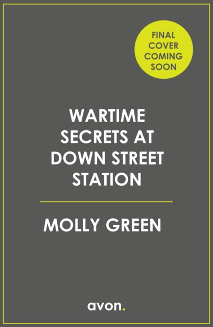 Wartime Secrets at Down Street Station