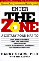 The Zone : Revolutionary Life Plan to Put Your Body in Total Balance for Permanent Weight Loss-9780060391508