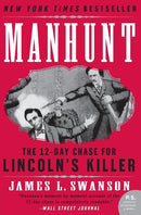 Manhunt : The 12-Day Chase for Lincoln's Killer-9780060518509
