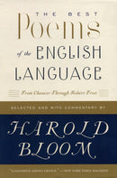 The Best Poems of the English Language : From Chaucer Through Robert Frost-9780060540425