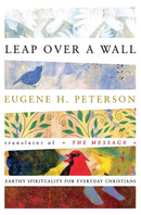 Leap Over a Wall : Earthy Spirituality for Everyday Christians-9780060665227