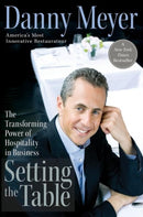 Setting the Table : The Transforming Power of Hospitality in Business-9780060742751