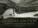 Designs on Film : A Century of Hollywood Art Direction-9780060881221