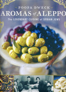 Aromas of Aleppo : The Legendary Cuisine of Syrian Jews-9780060888183
