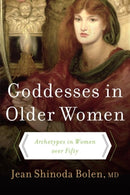Goddesses in Older Women : Arch-9780060929237