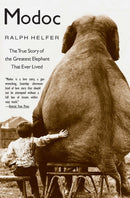 Modoc : The True Story of the Greatest Elephant That Ever Lived-9780060929510