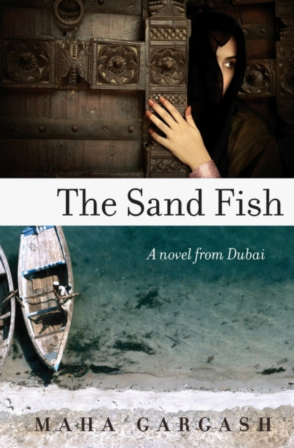 The Sand Fish : A Novel from Dubai-9780061744679