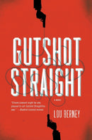 Gutshot Straight : A Novel-9780061766343