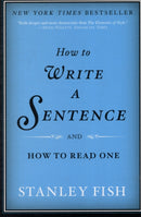 How to Write a Sentence : And How to Read One-9780061840531