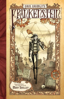 Gris Grimly''s Frankenstein or The Modern Prometheus
