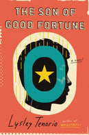The Son of Good Fortune : A Novel-9780062059598