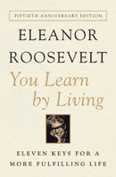 You Learn by Living : Eleven Keys for a More Fulfilling Life-9780062061577