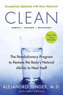 Clean -- Expanded Edition : The Revolutionary Program to Restore the Body's Natural Ability to Heal Itself-9780062201669