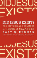 Did Jesus Exist? The Historical Argument for Jesus of Nazareth-9780062206442