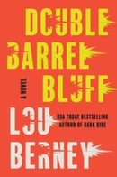 Double Barrel Bluff : A Novel-9780062292483