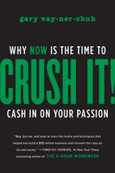 Crush It! : Why NOW Is the Time to Cash In on Your Passion-9780062295026