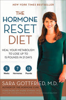 The Hormone Reset Diet : Heal Your Metabolism to Lose Up to 15 Pounds in 21 Days-9780062316257