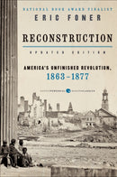 Reconstruction Updated Edition : America's Unfinished Revolution, 1863-1877-9780062354518