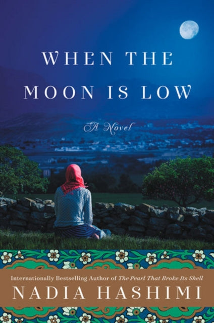 When the Moon Is Low : A Novel-9780062369611
