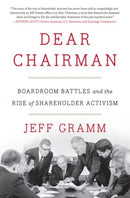 Dear Chairman : Boardroom Battles and the Rise of Shareholder Activism-9780062369833