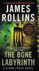 The Bone Labyrinth : A Sigma Force Novel-9780062381651