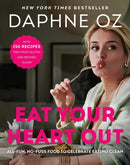 Eat Your Heart Out : All-Fun, No-Fuss Food to Celebrate Eating Clean-9780062426925