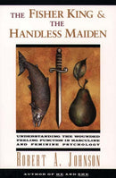 The Fisher King and the Handless Maiden-9780062506481