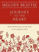 Journey to the Heart : Daily Meditations on the Path to Freeing Your Soul-9780062511218