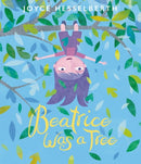Beatrice Was a Tree-9780062741264
