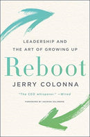 Reboot : Leadership and the Art of Growing Up-9780062749536