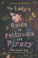 The Lady''s Guide to Petticoats and Piracy