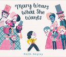 Mary Wears What She Wants-9780062846792