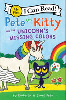Pete the Kitty and the Unicorn''s Missing Colors