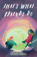 That's What Friends Do-9780062888945