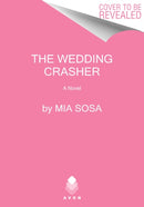 The Wedding Crasher : A Novel-9780062909893