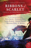 Ribbons of Scarlet : A Novel of the French Revolution's Women-9780062916075