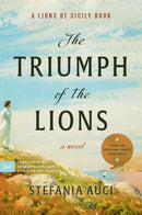 The Triumph of the Lions : A Novel-9780062931702