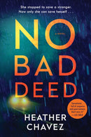 No Bad Deed : A Novel-9780062936189