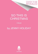 So This Is Christmas : A Novel-9780062952127