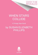 When Stars Collide : A Chicago Stars Novel-9780062973092