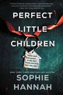 Perfect Little Children : A Novel-9780062978219
