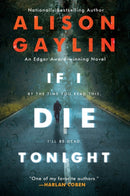 If I Die Tonight : A Novel-9780062997531