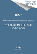 Jump : My Secret Journey from the Streets to the Boardroom-9780062999825
