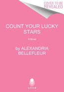 Count Your Lucky Stars : A Novel-9780063000889