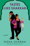 Tastes Like Shakkar : A Novel-9780063001145