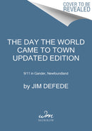 The Day the World Came to Town Updated Edition