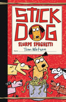 Stick Dog Slurps Spaghetti-9780063006911
