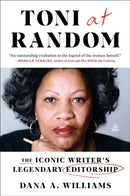 Toni at Random : The Iconic Writer's Legendary Editorship-9780063011984